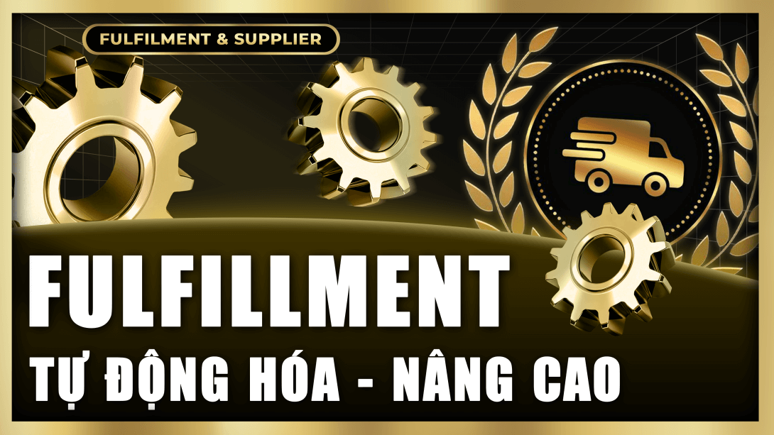 Quy trình Fulfillment cho giai đoạn Scale