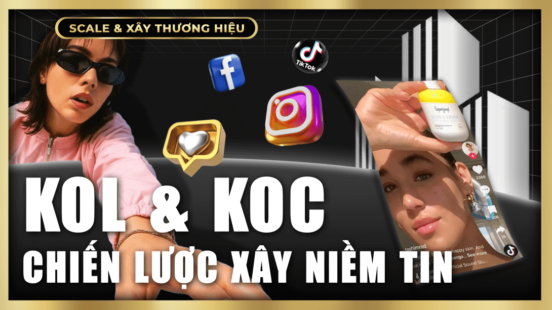Influencer & KOL Strategy để xây dựng niềm tin