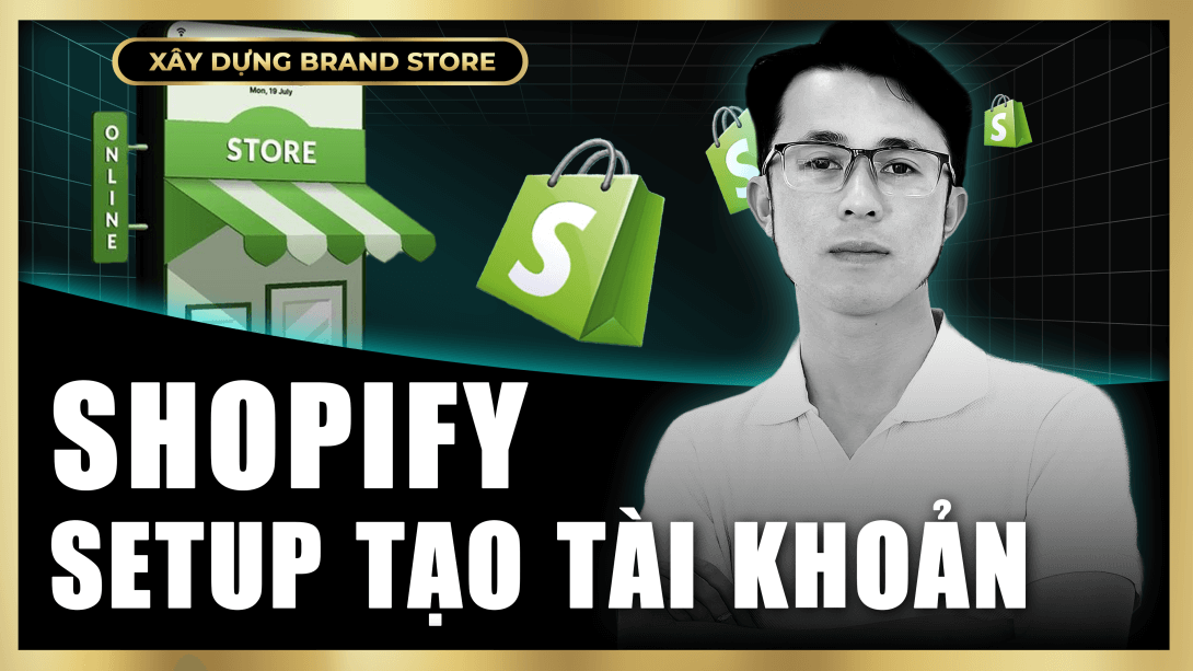 Thiết lập tài khoản Shopify ban đầu