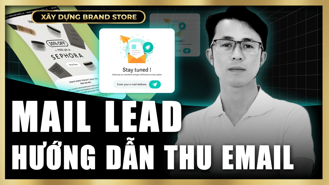 Xây dựng hệ thống thu thập Email & khách hàng tiềm năng